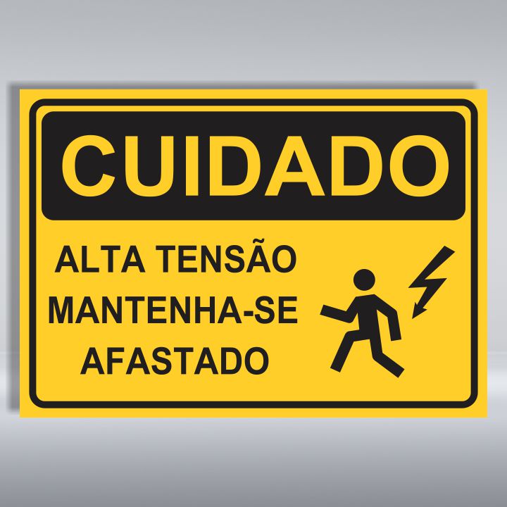 PLACA DE CUIDADO | ALTA TENSÃO MANTENHA-SE AFASTADO